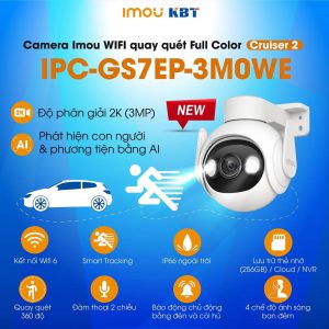 Camera WiFi Cruiser 2 IPC-GS7EP 2K 3MP iMou 360° Ngoài Trời Thông Minh